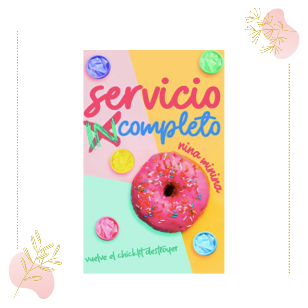 Servicio incompleto, de Nina Minina