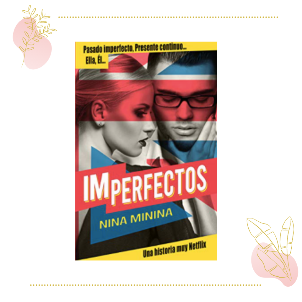 imperfectos, de Nina Minina