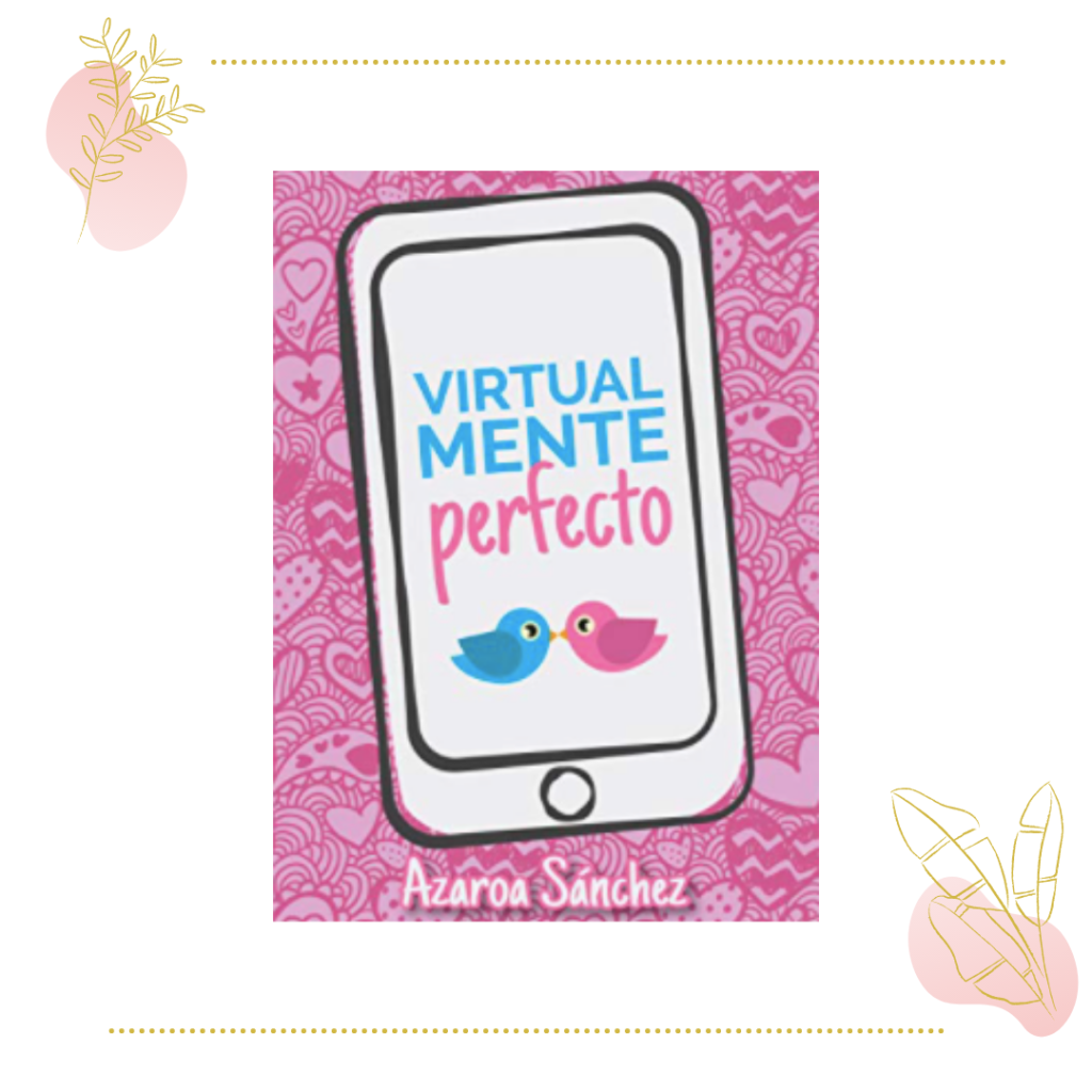 virtualmente perfecto, Azaroa Sánchez