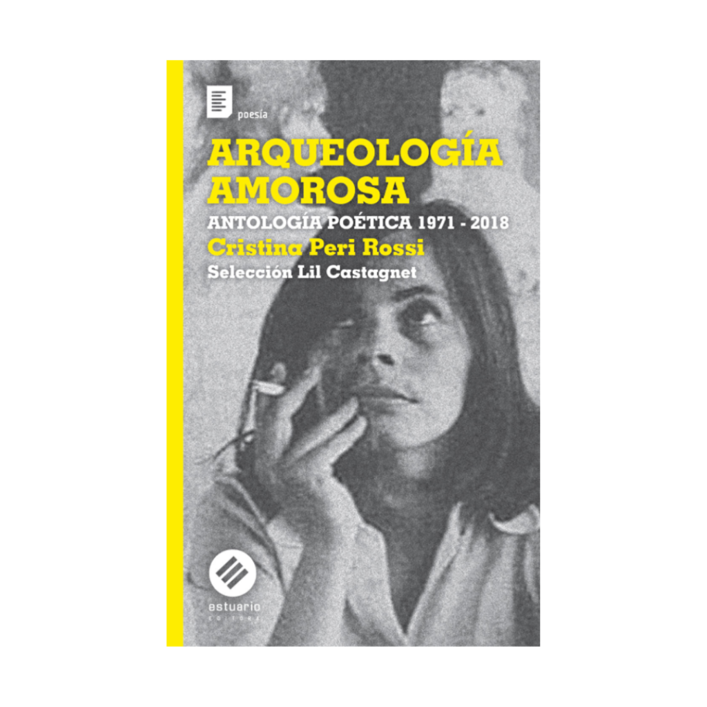 arqueología amorosa, de cristina peri rossi